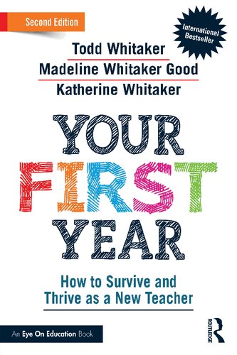 Your First Year: How to Survive and Thrive as a New Teacher (2nd Edition) - Orginal Pdf